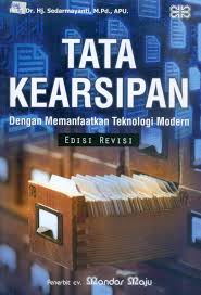 Sampul buku Tata Kearsipan ; Dengan Memanfaatkan Teknologi Modern